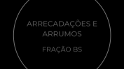 ARRECADAÇÃO E ARRUMOS 